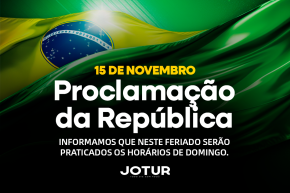 Feriado da Proclamação da República - 15/11/2024